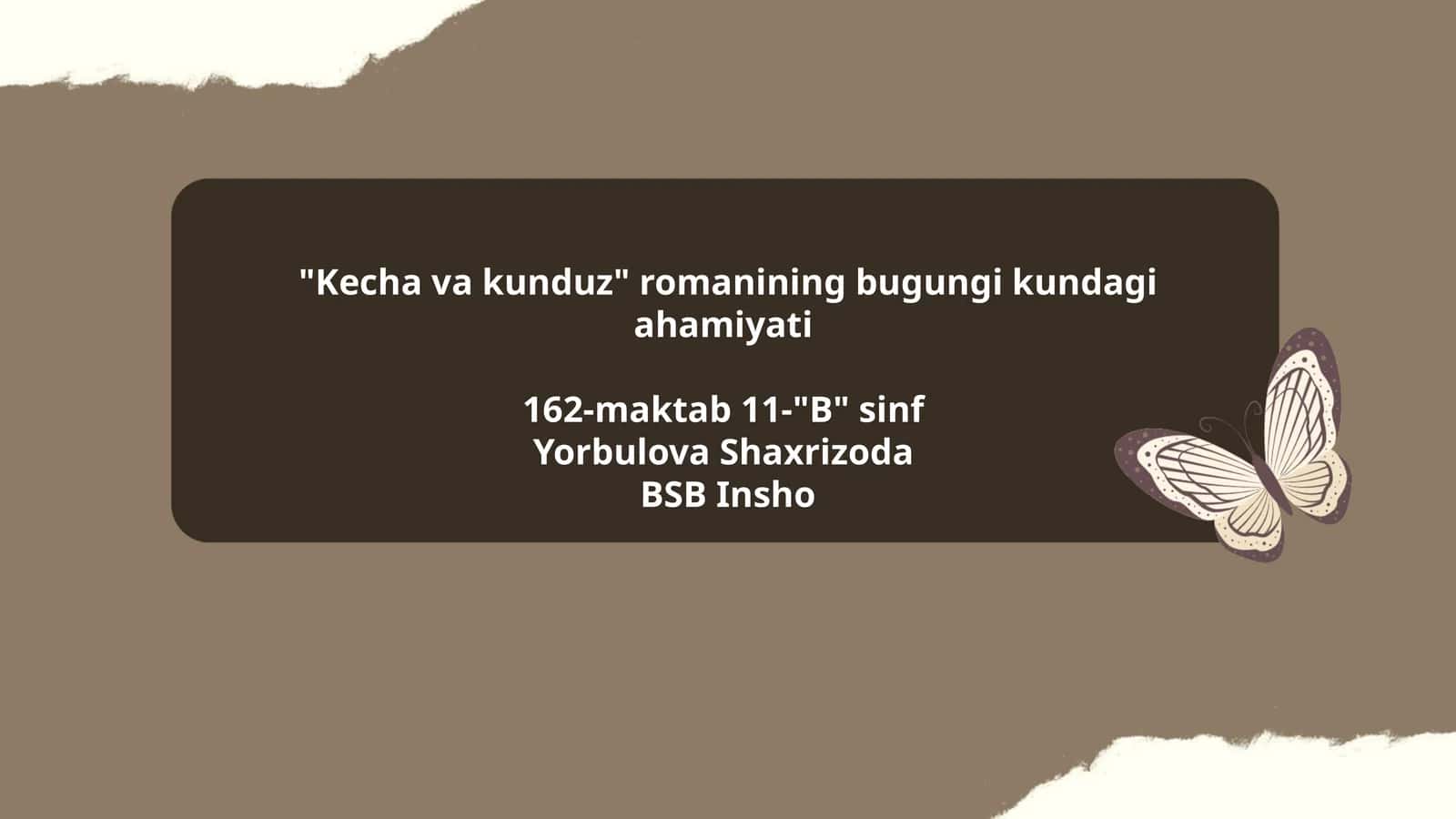"Kecha va kunduz" romanining bugungi kundagi ahamiyati