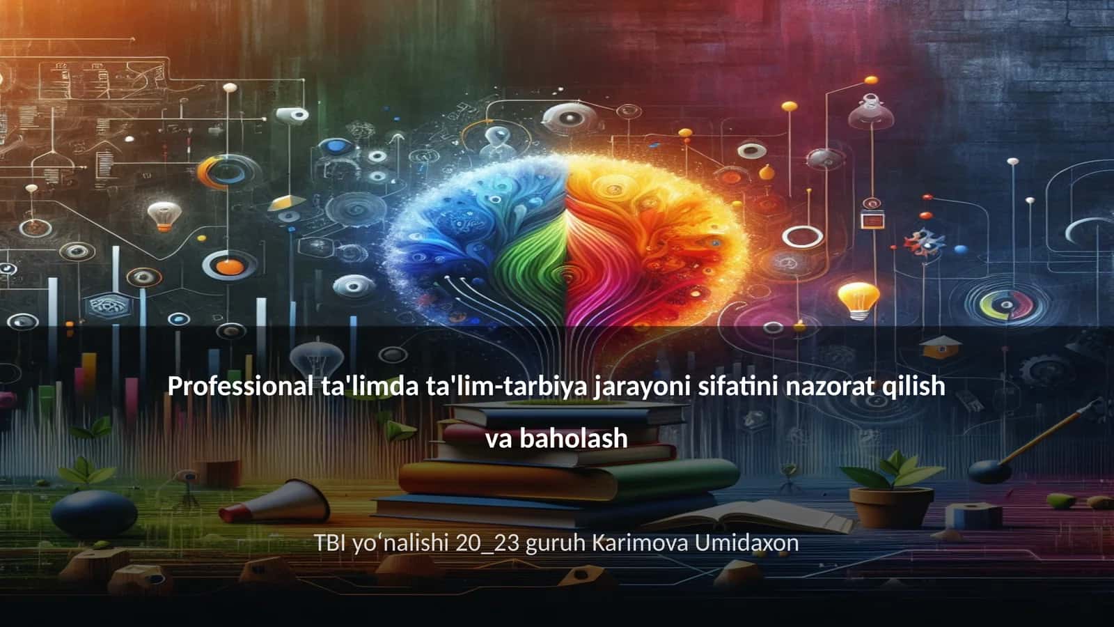 Professional ta'limda ta'lim-tarbiya jarayoni sifatini nazorat qilish va baholash