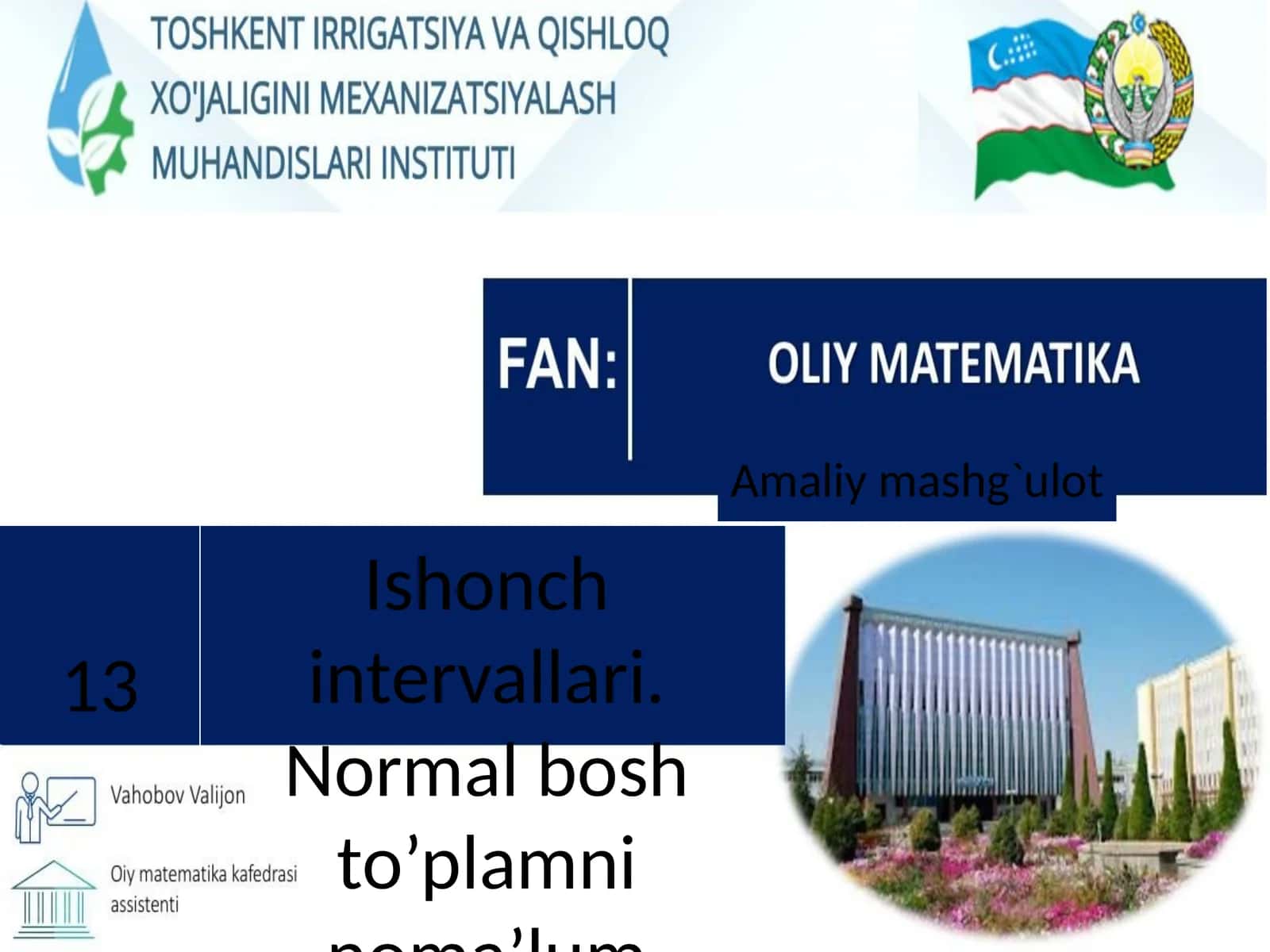 Ishonch intervallari. Normal bosh to’plamni noma’lum matematik kutilishi uchun ishonch intervallari qurish