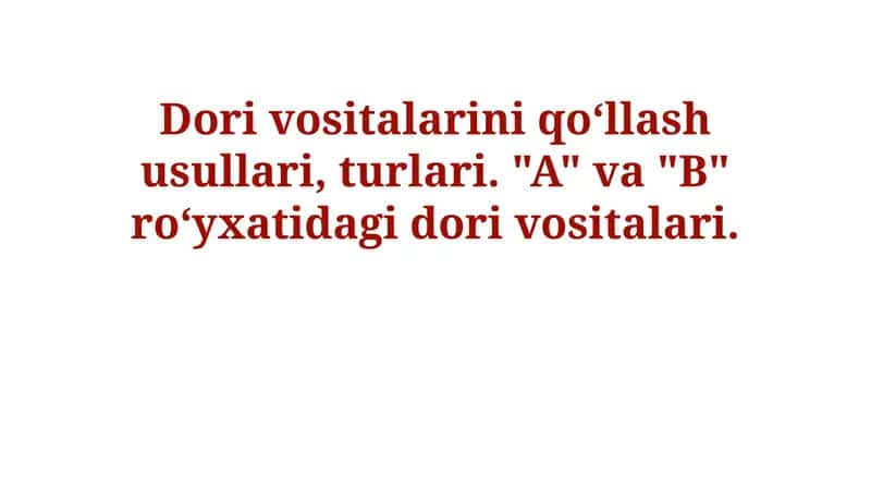 Dori Vositalarini Qabul Qilish Usullari va Turlari