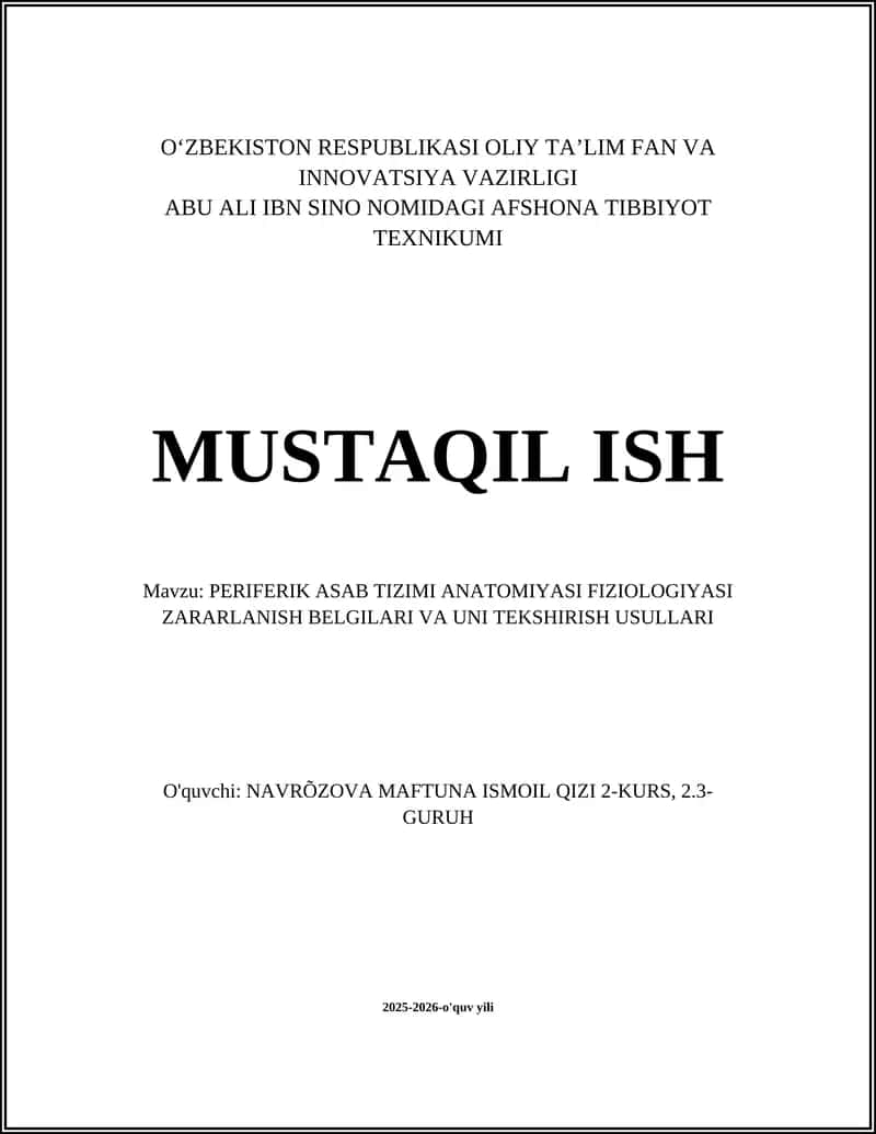PERIFERIK ASAB TIZIMI ANATOMIYASI FIZIOLOGIYASI ZARARLANISH BELGILARI VA UNI TEKSHIRISH USULLARI