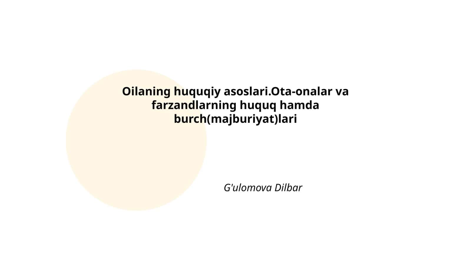 Oila munosabatlarining huquqiy asoslari