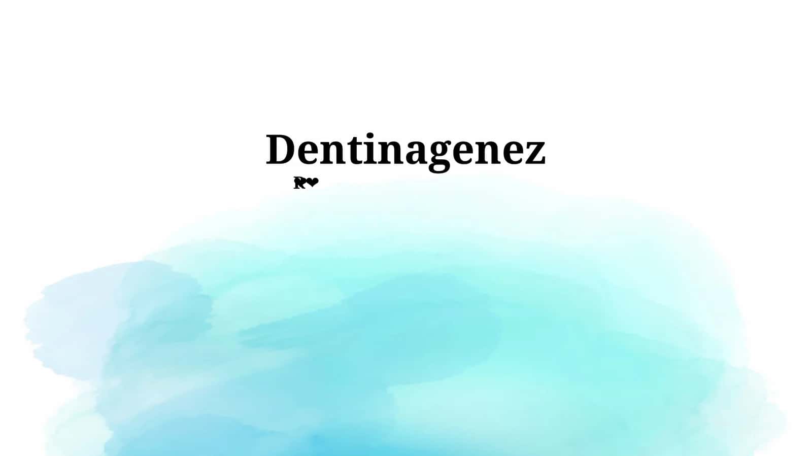 Dentinogenez