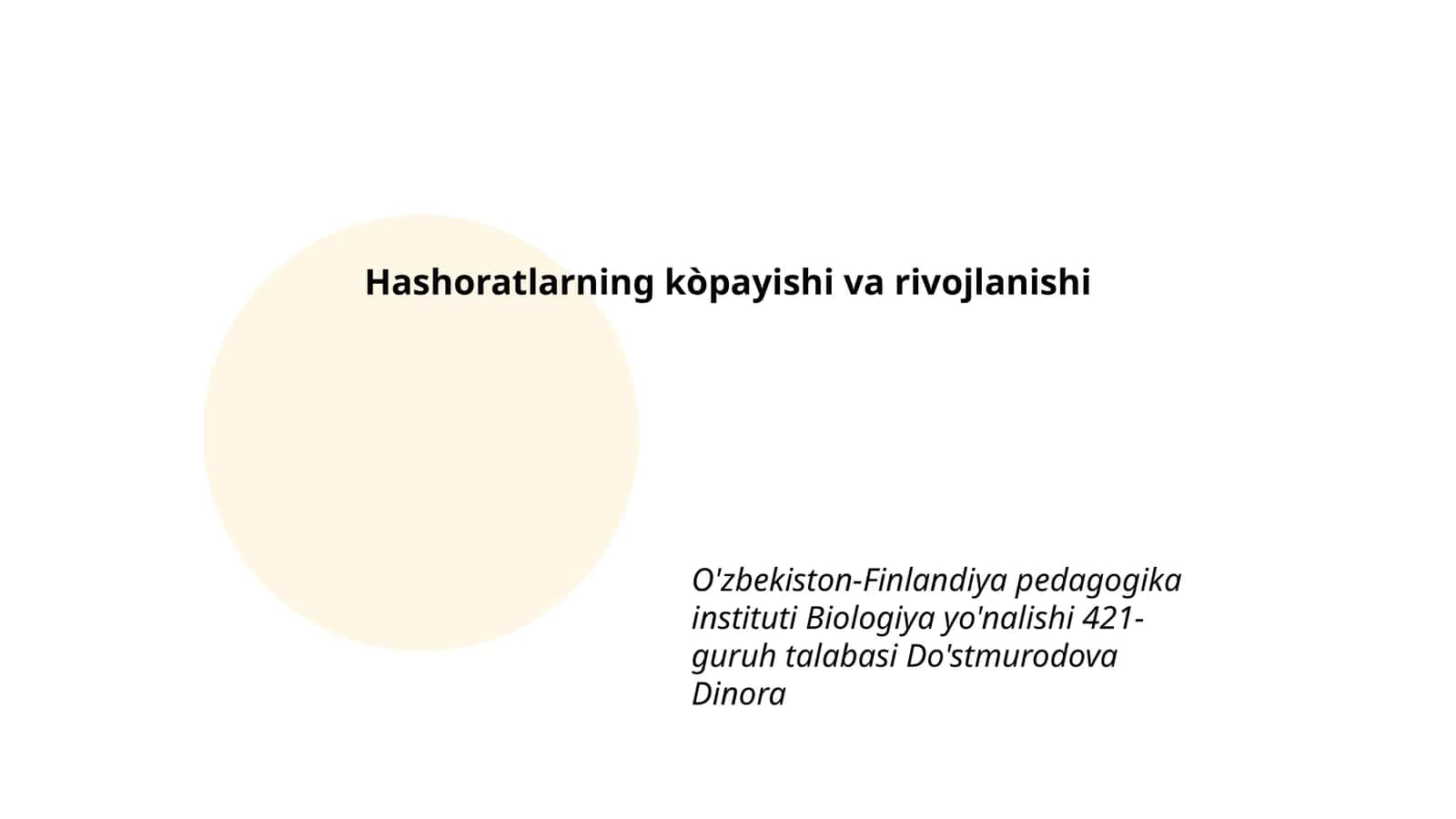 Hashoratlarning kòpayishi va rivojlanishi
