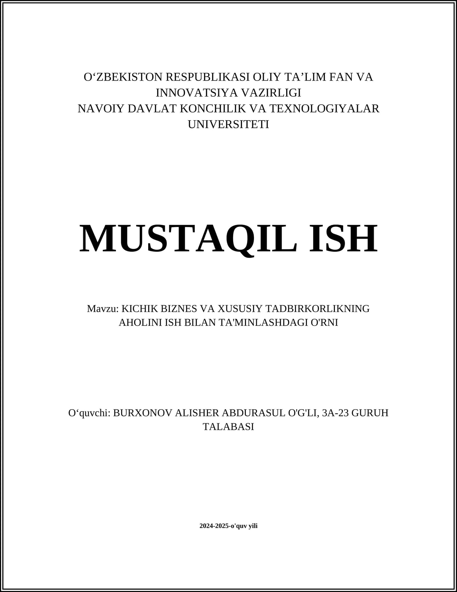 KICHIK BIZNES VA XUSUSIY TADBIRKORLIKNING AHOLINI ISH BILAN TA'MINLASHDAGI O'RNI