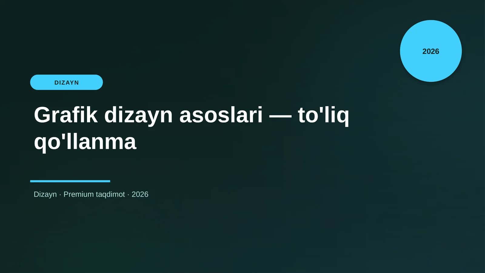 Grafik dizayn asoslari — to'liq qo'llanma