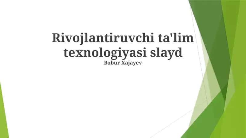 Rivojlantiruvchi ta'lim texnologiyasi slayd