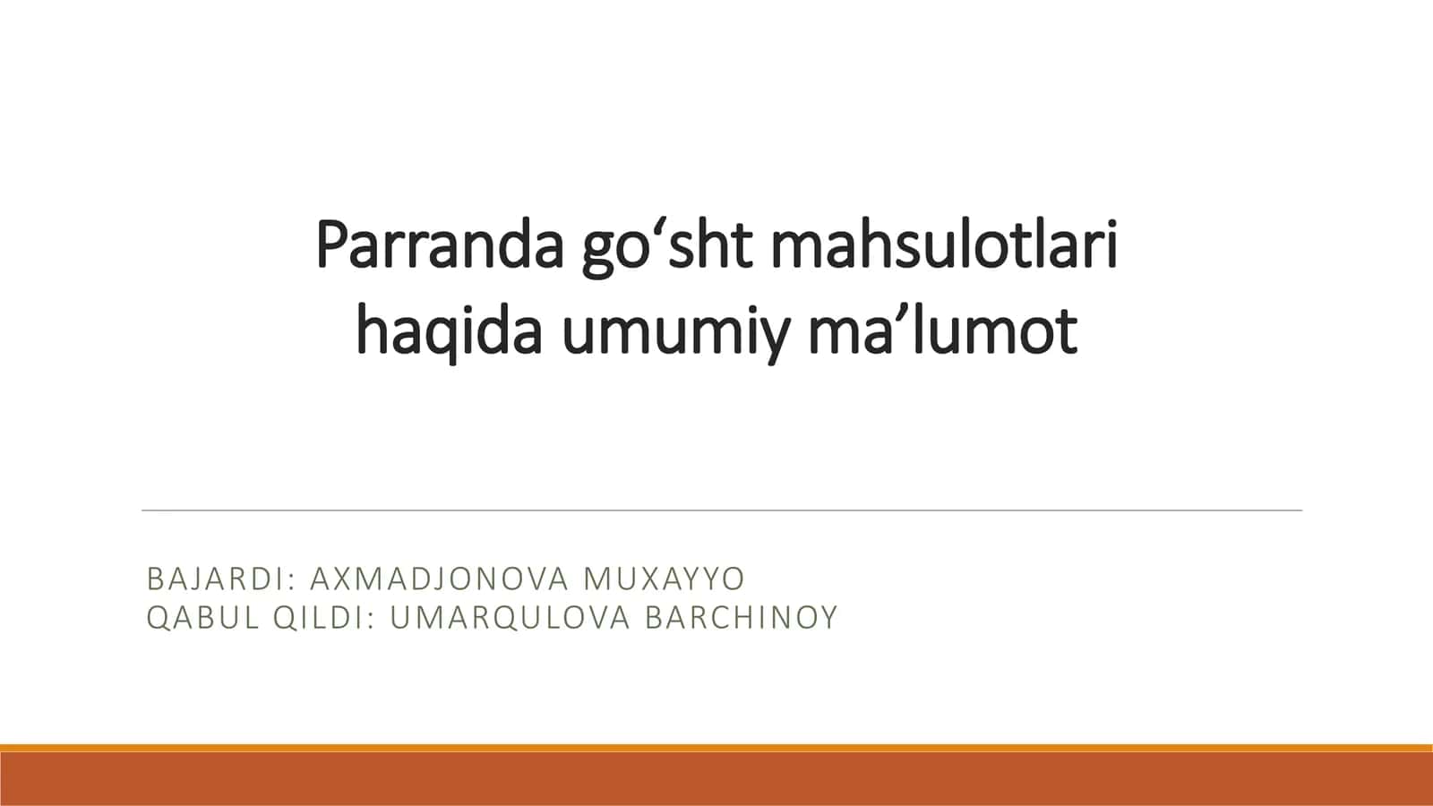 Parranda goʻsht mahsulotlari haqida umumiy maʼlumot
