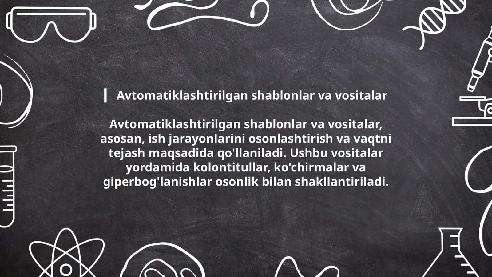 Avtomatiklashtirilgan shablonlar va vositalar