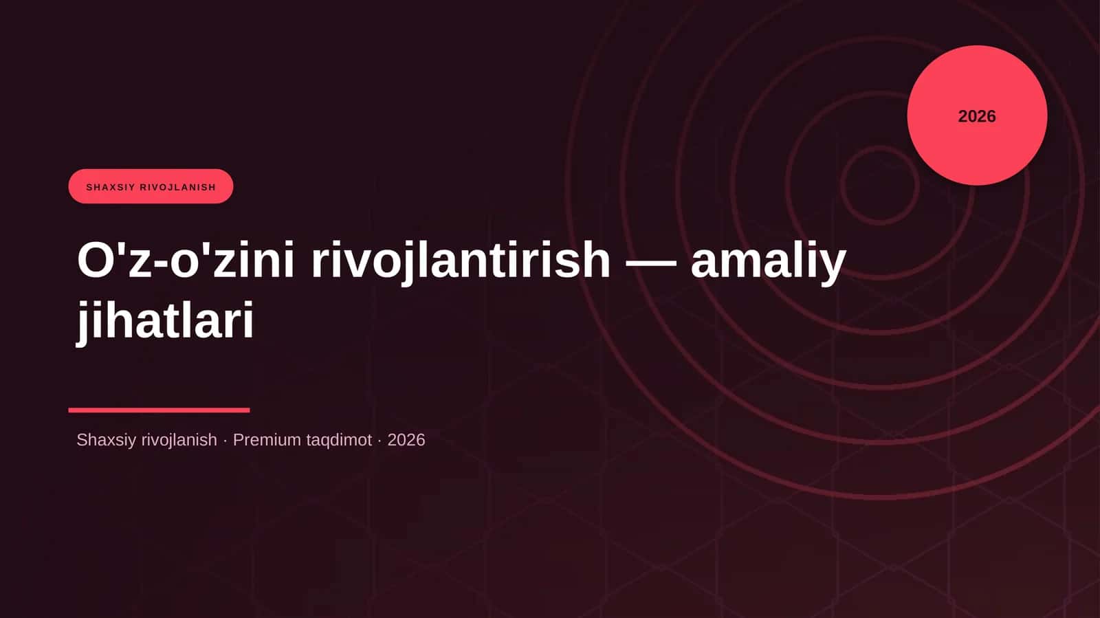 O'z-o'zini rivojlantirish — amaliy jihatlari