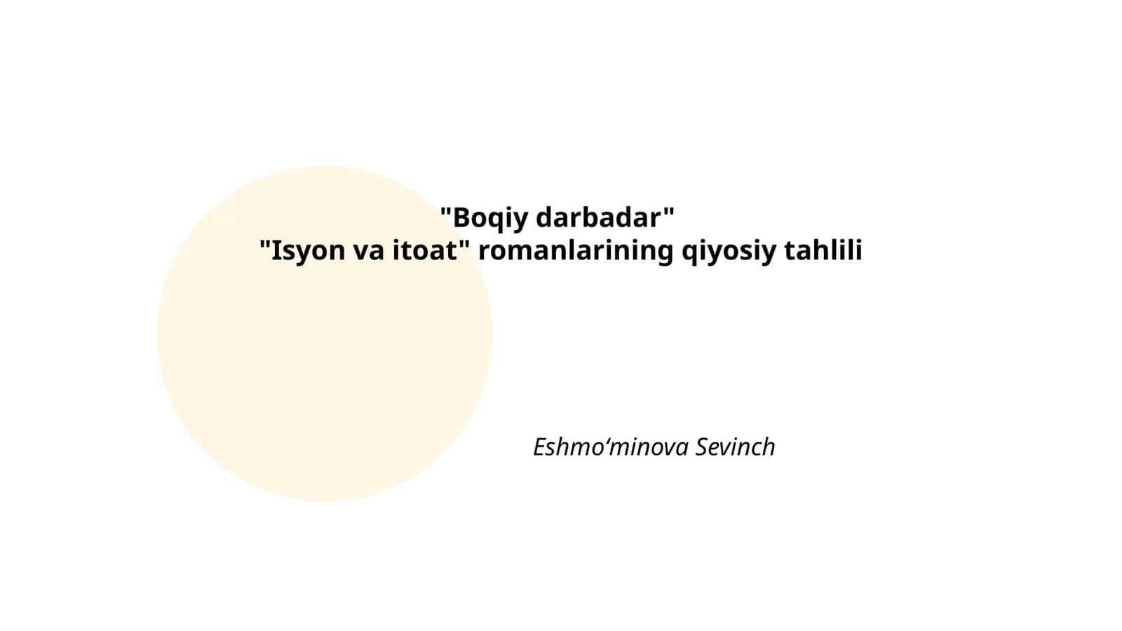 Boqiy darbadar va Isyon va itoat romanlarining qiyosiy tahlili