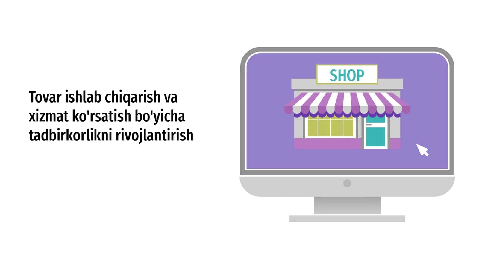 Tovar ishlab chiqarish va xizmat ko'rsatish bo'yicha tadbirkorlikni rivojlantirish