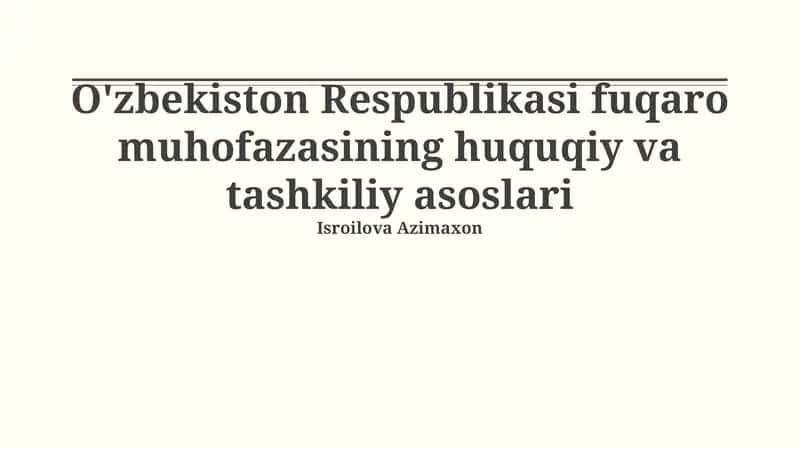 O'zbekiston Respublikasi fuqaro muhofazasining huquqiy va tashkiliy asoslari