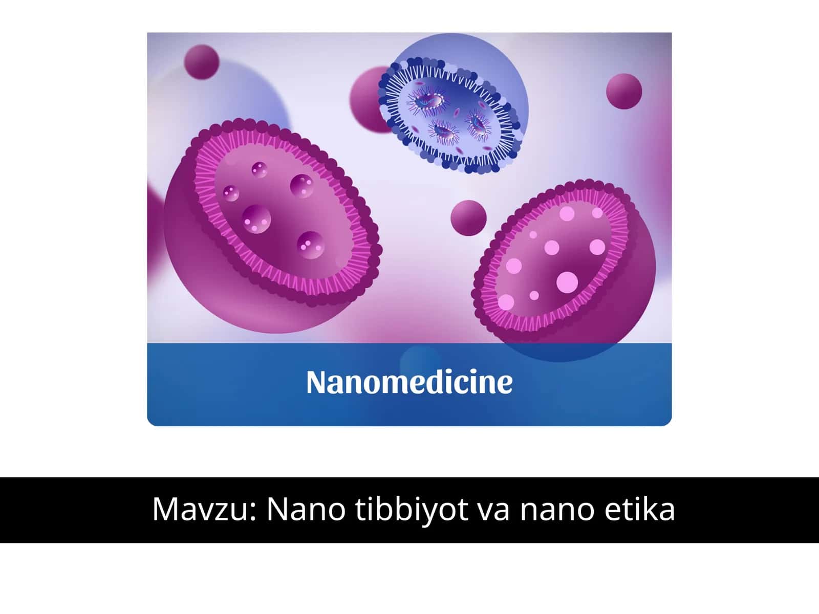 Nano tibbiyot va nano etika