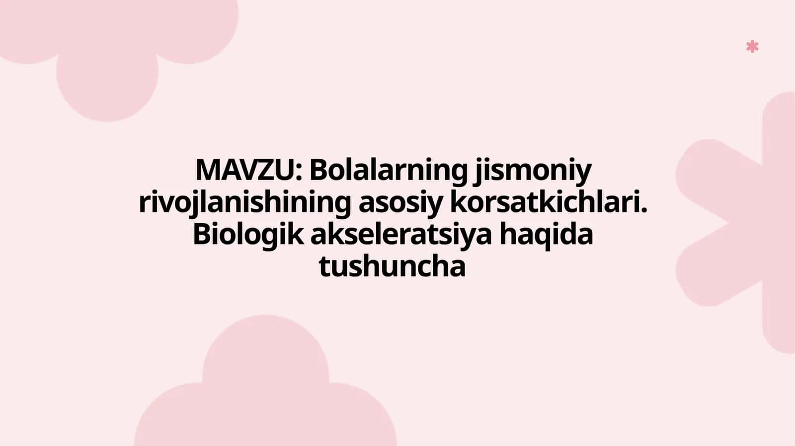 Bolalarning jismoniy rivojlanishi