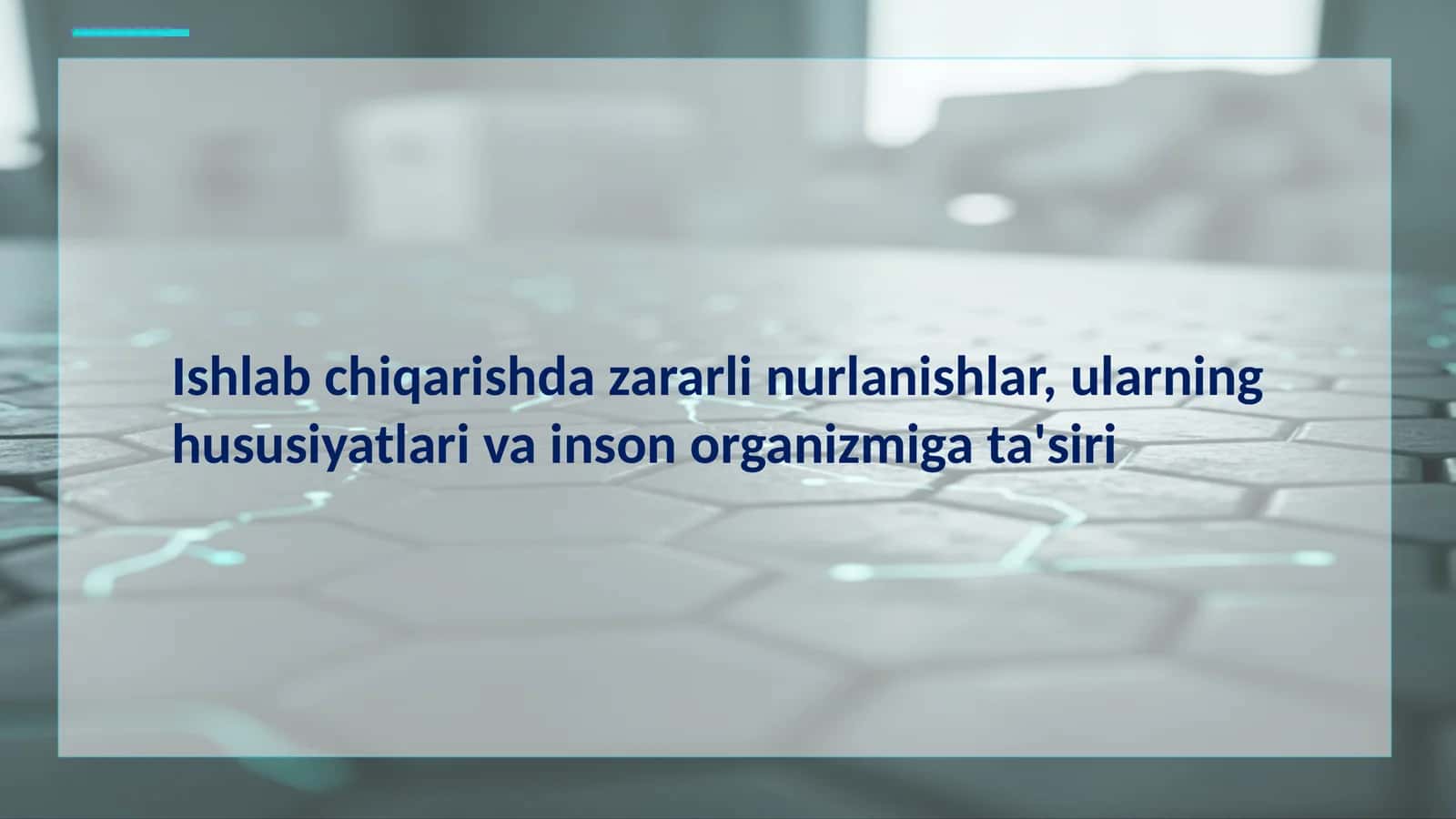 Ishlab chiqarishda zararli nurlanishlar: Kirish
