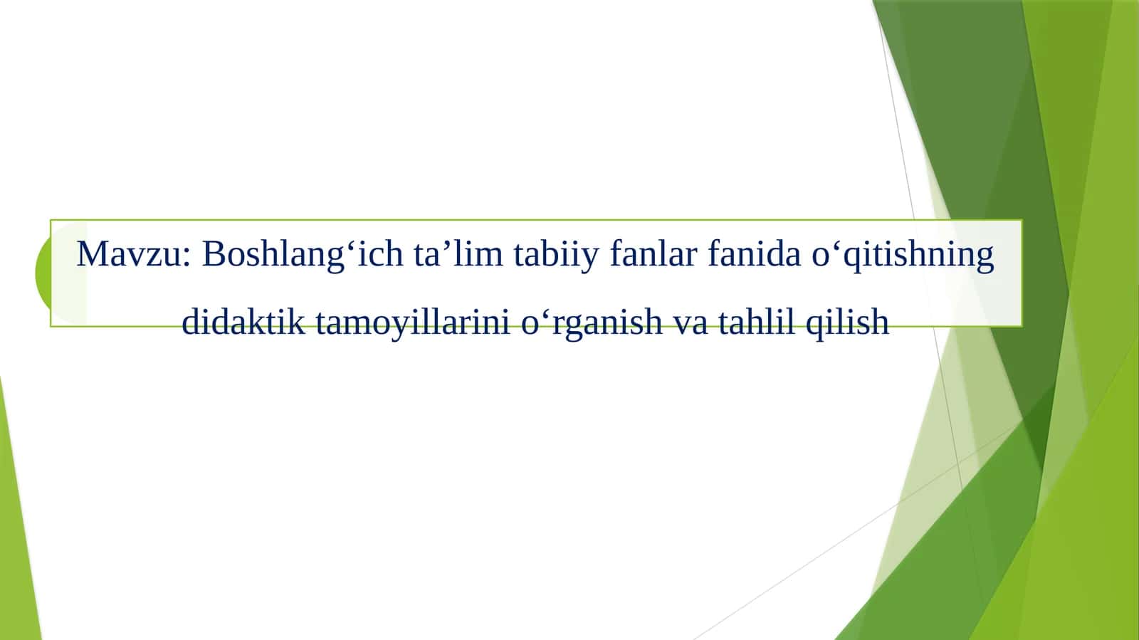 Boshlang‘ich ta’lim bosqichida tabiiy fanlarni o‘qitish