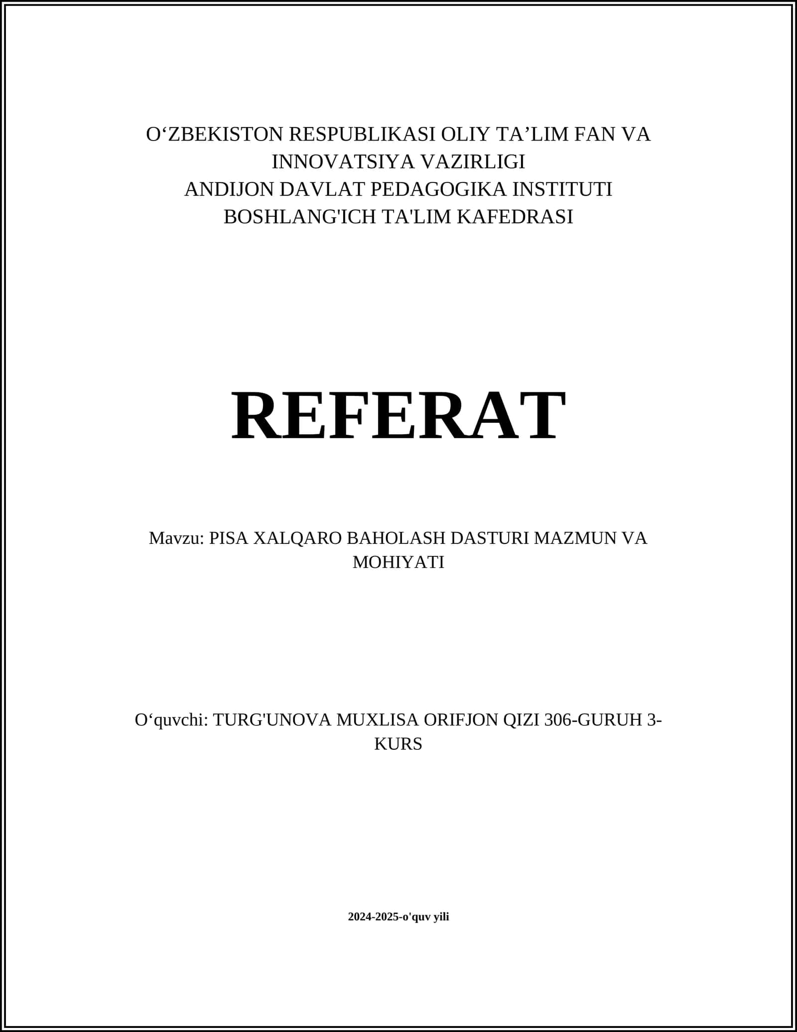 PISA XALQARO BAHOLASH DASTURI MAZMUN VA MOHIYATI