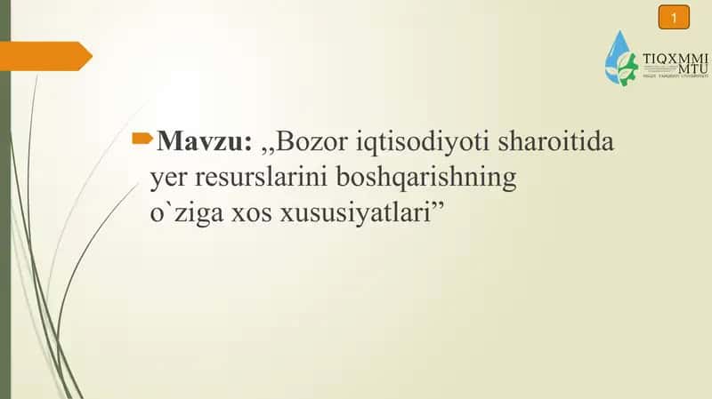 Bozor iqtisodiyoti sharoitida yer resurslarini boshqarishningo`ziga xos xususiyatlari