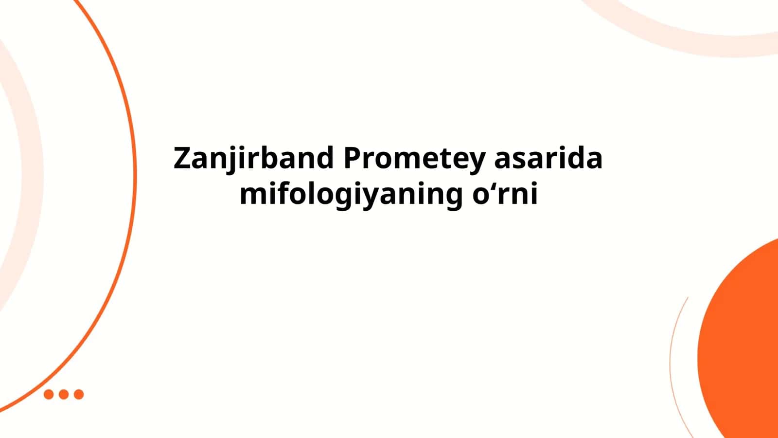 Zanjirband Prometey asarida mifologiyaning oʻrni