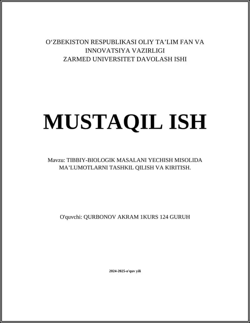 Tibbiy-Biologik Masalani Yechish Misolida Ma'lumotlarni Tashkil Qilish va Kiritish