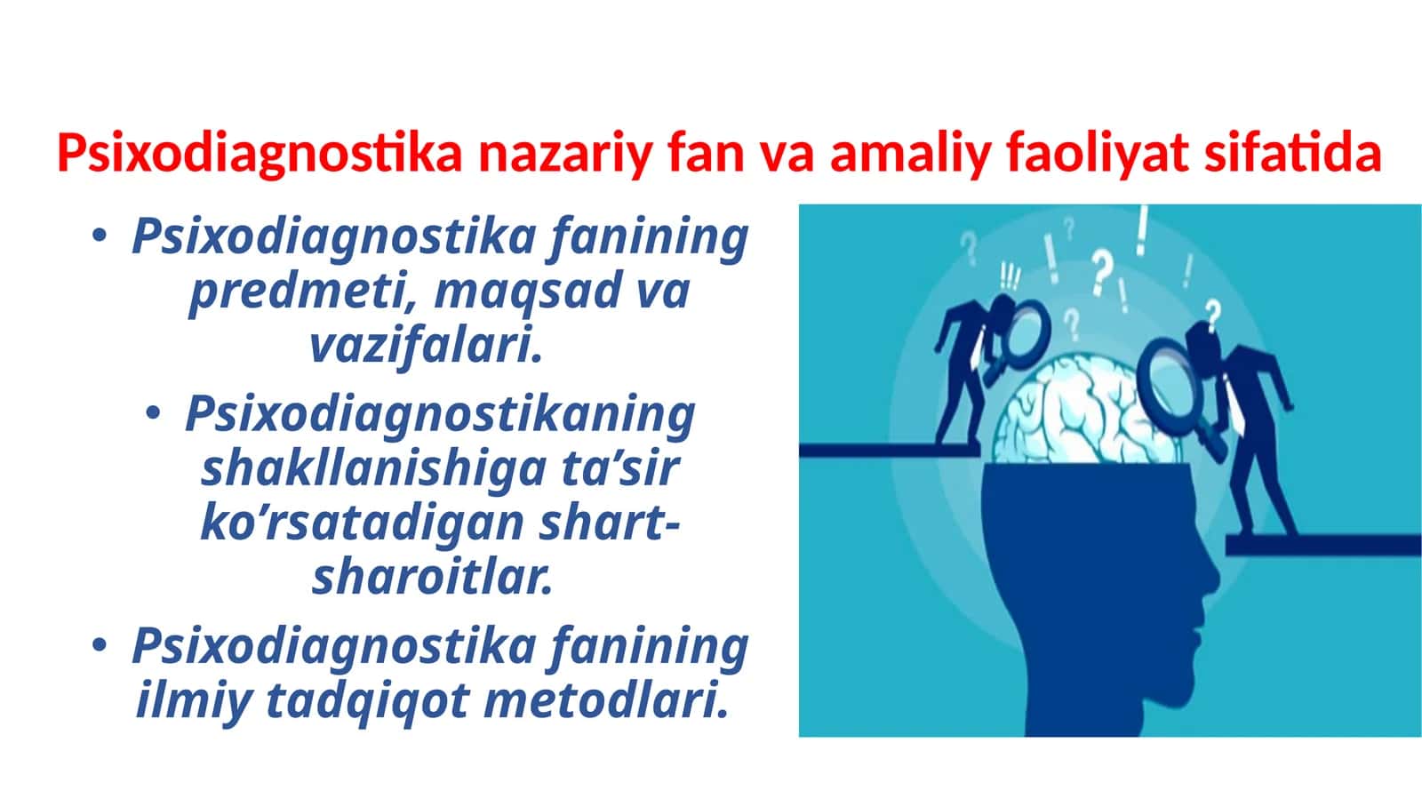 Psixodiagnostika fanining predmeti, maqsad va vazifalari