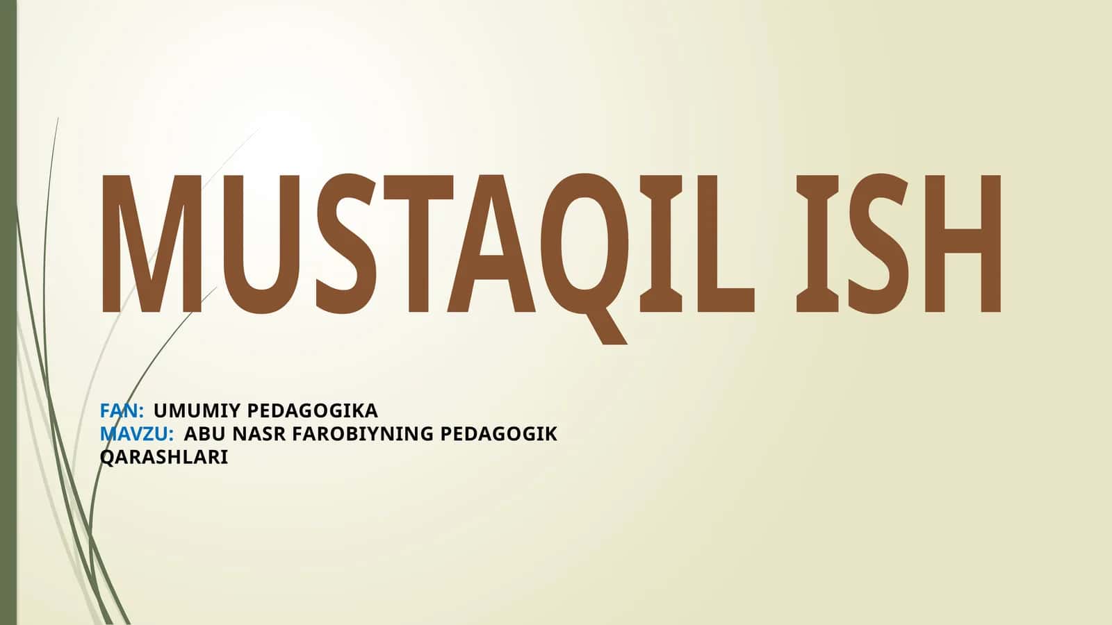ABU NASR FAROBIYNING PEDAGOGIK QARASHLARI