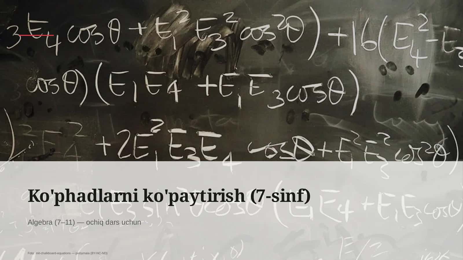 Ko'phadlarni ko'paytirish (7-sinf)