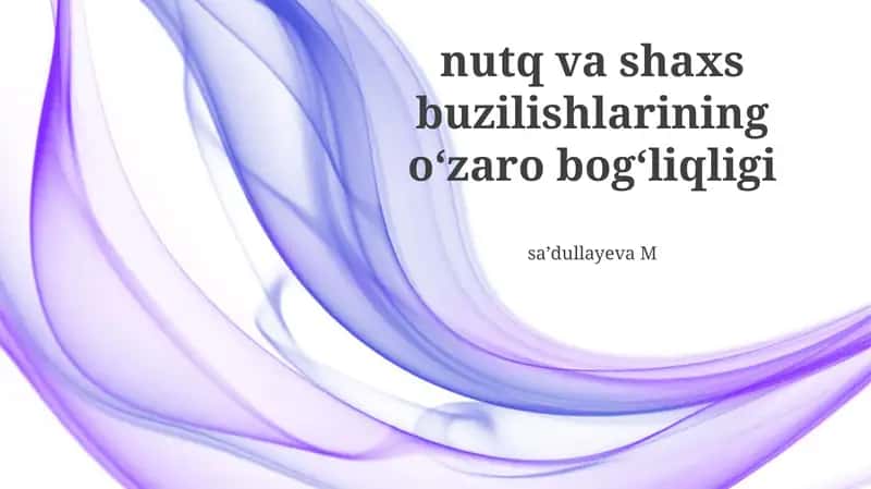 Nutq va Shaxsiyat Buzilishlari