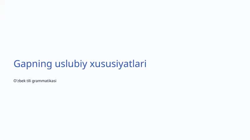 Gapning uslubiy xususiyatlari