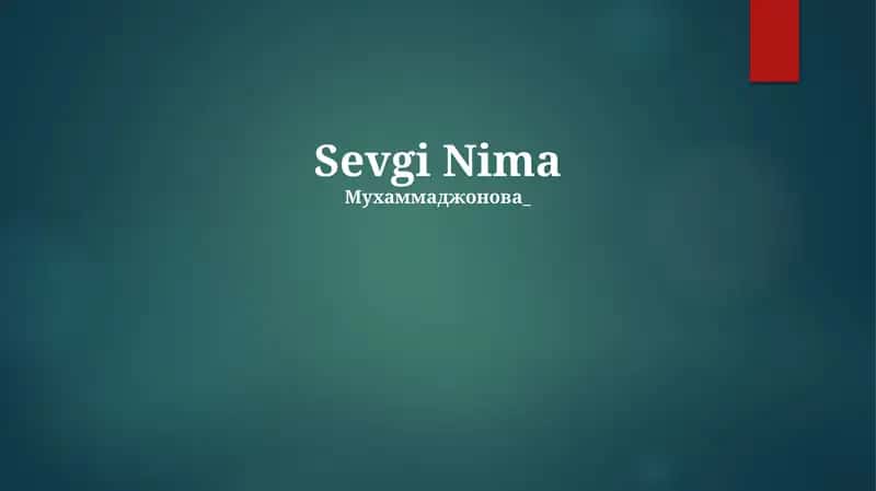Sevgi Nima