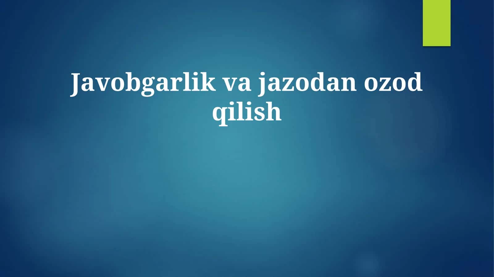 Javobgarlik va jazodan ozod qilish