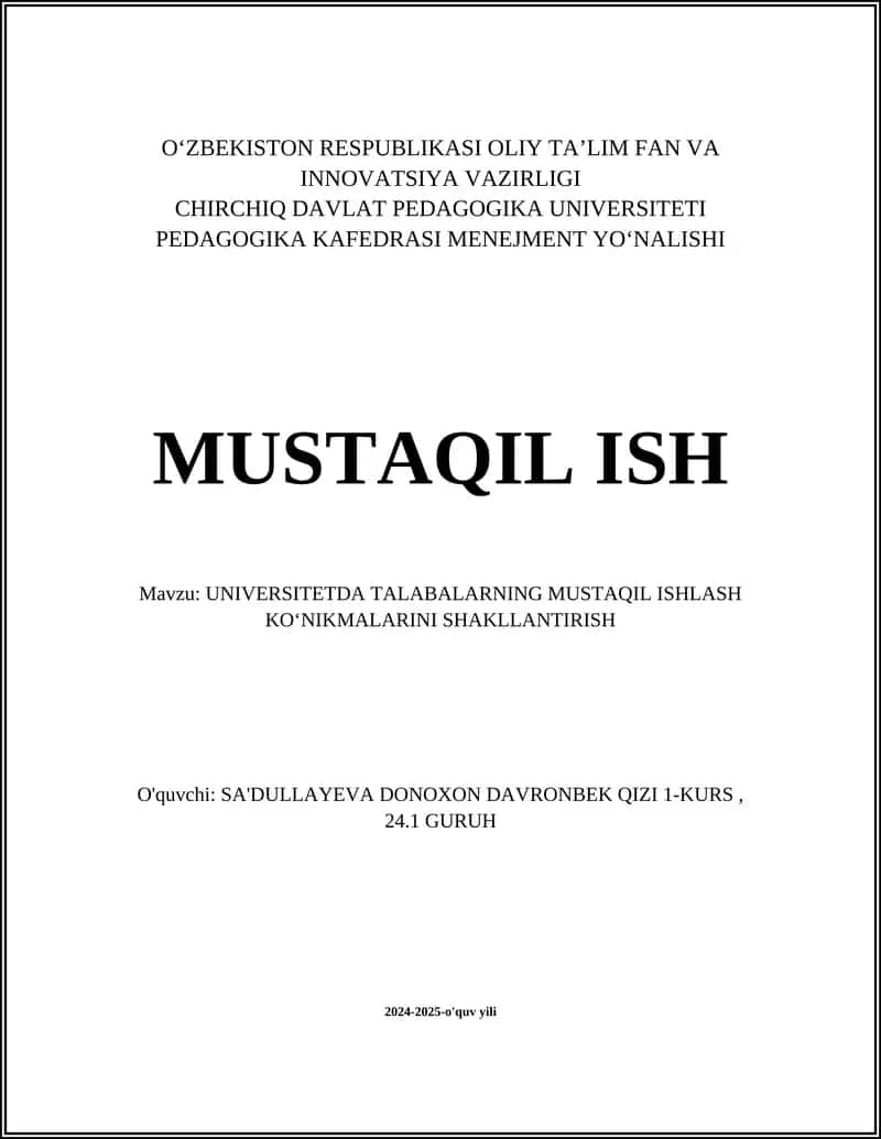 UNIVERSITETDA TALABALARNING MUSTAQIL ISHLASH KOʻNIKMALARINI SHAKLLANTIRISH