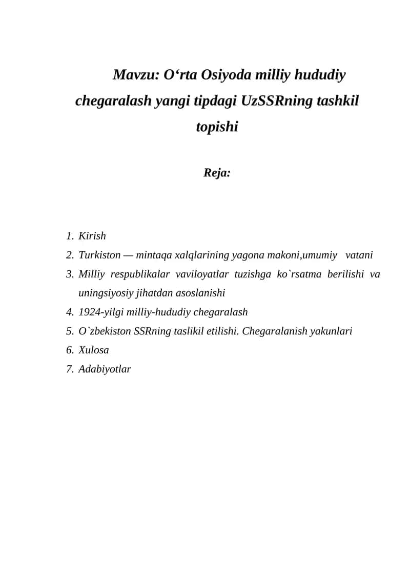 Oʻrta Osiyoda milliy hududiy chegaralash yangi tipdagi UzSSRning tashkil topishi