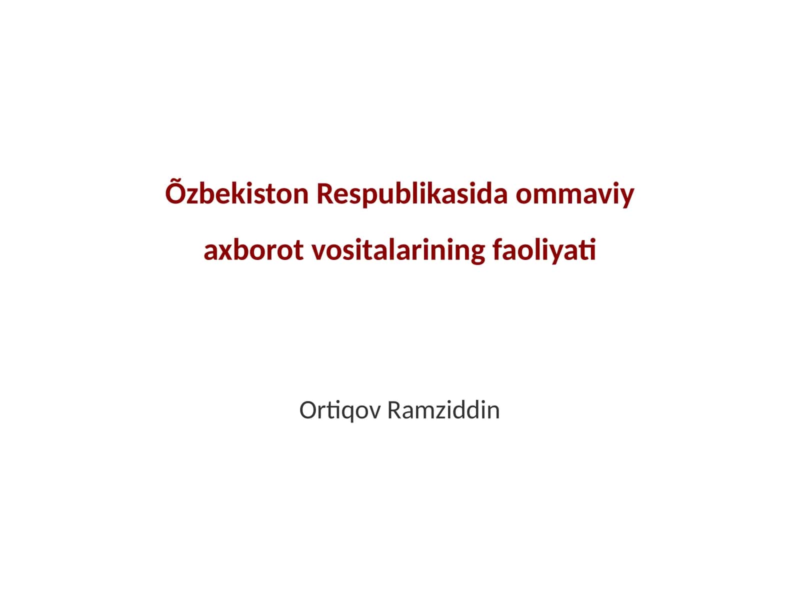 Ommaviy axborot vositalarining faoliyati