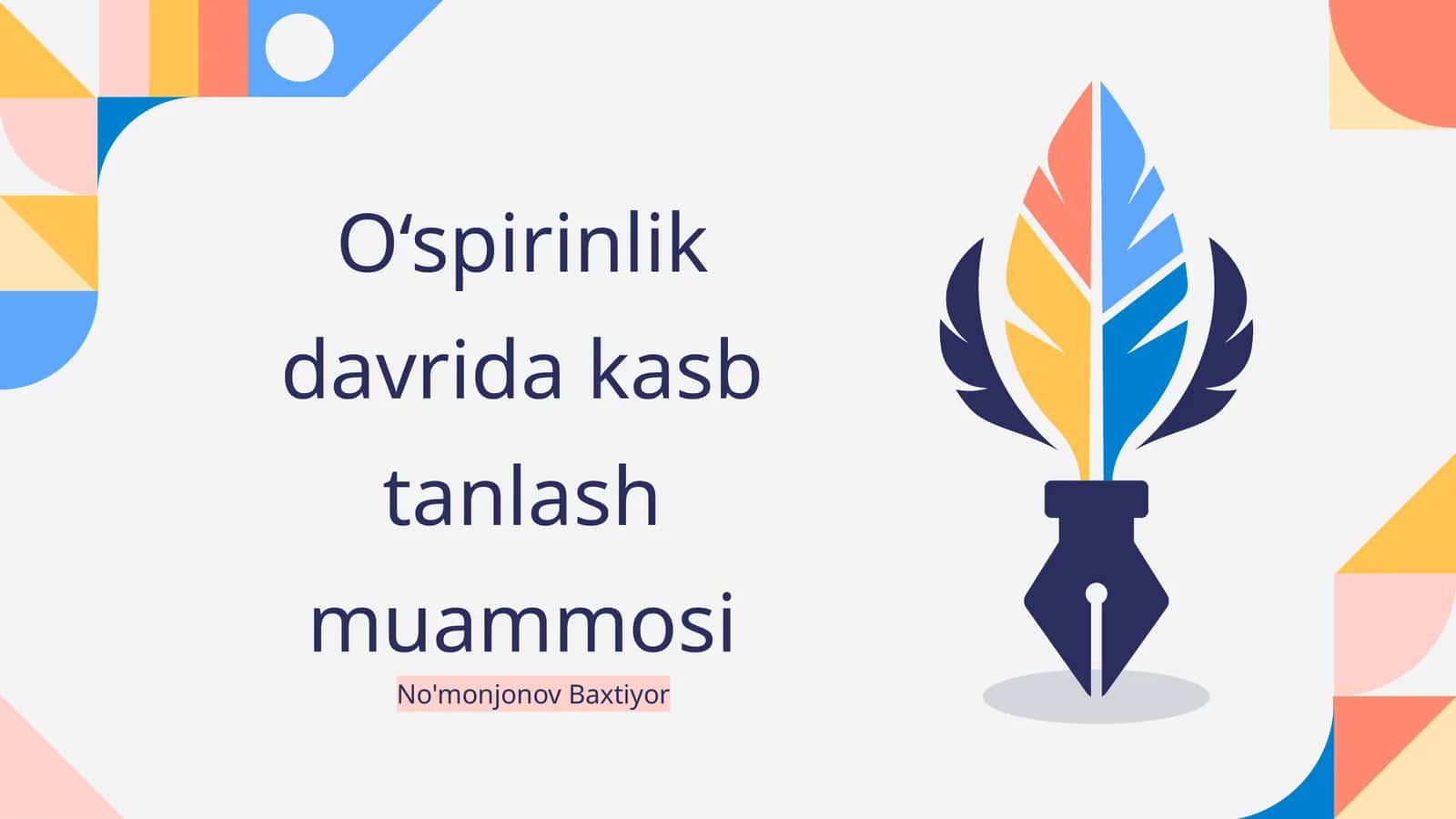 O‘spirinlik davrida kasb tanlash muammosi