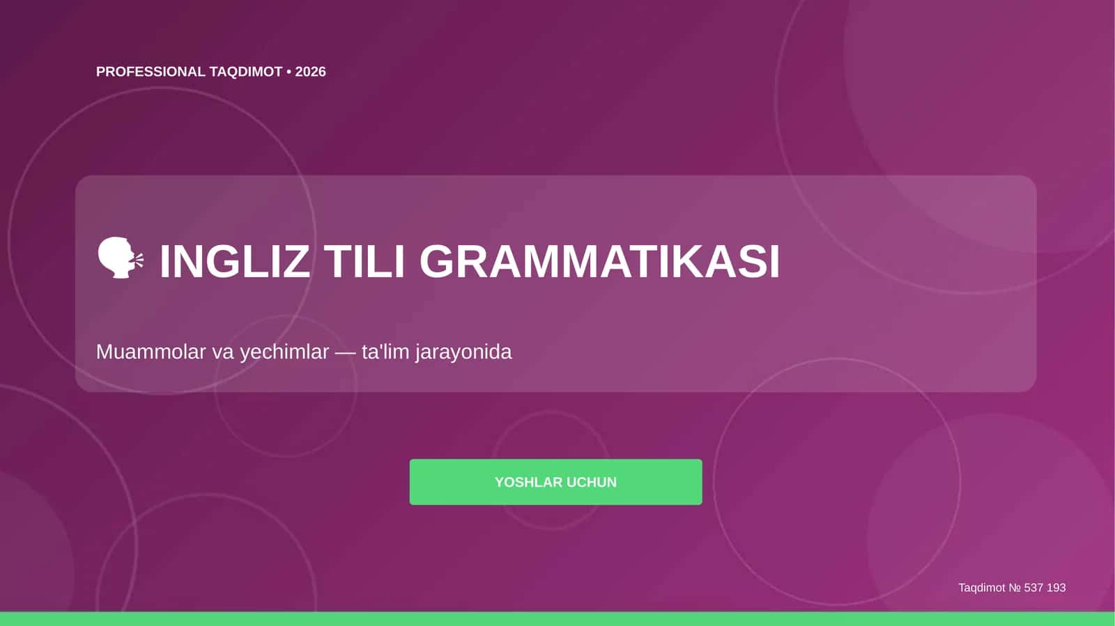 INGLIZ TILI GRAMMATIKASI Muammolar va yechimlar