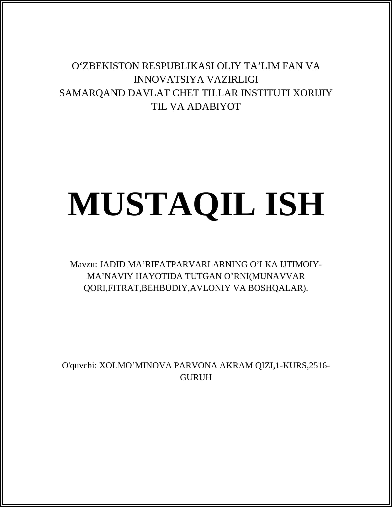 JADID MA’RIFATPARVARLARNING O’LKA IJTIMOIY-MA’NAVIY HAYOTIDA TUTGAN O’RNI(MUNAVVAR QORI,FITRAT,BEHBUDIY,AVLONIY VA BOSHQALAR)