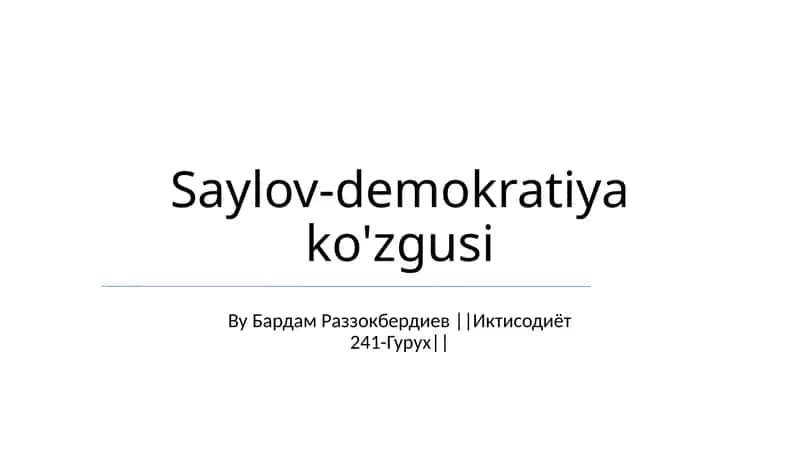 Saylov-demokratiya ko'zgusi