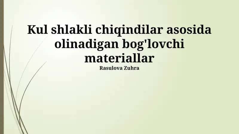 Metallurgiya Shlaklaridan Olingan Bog'lovchi Materiallar Ta'rifi