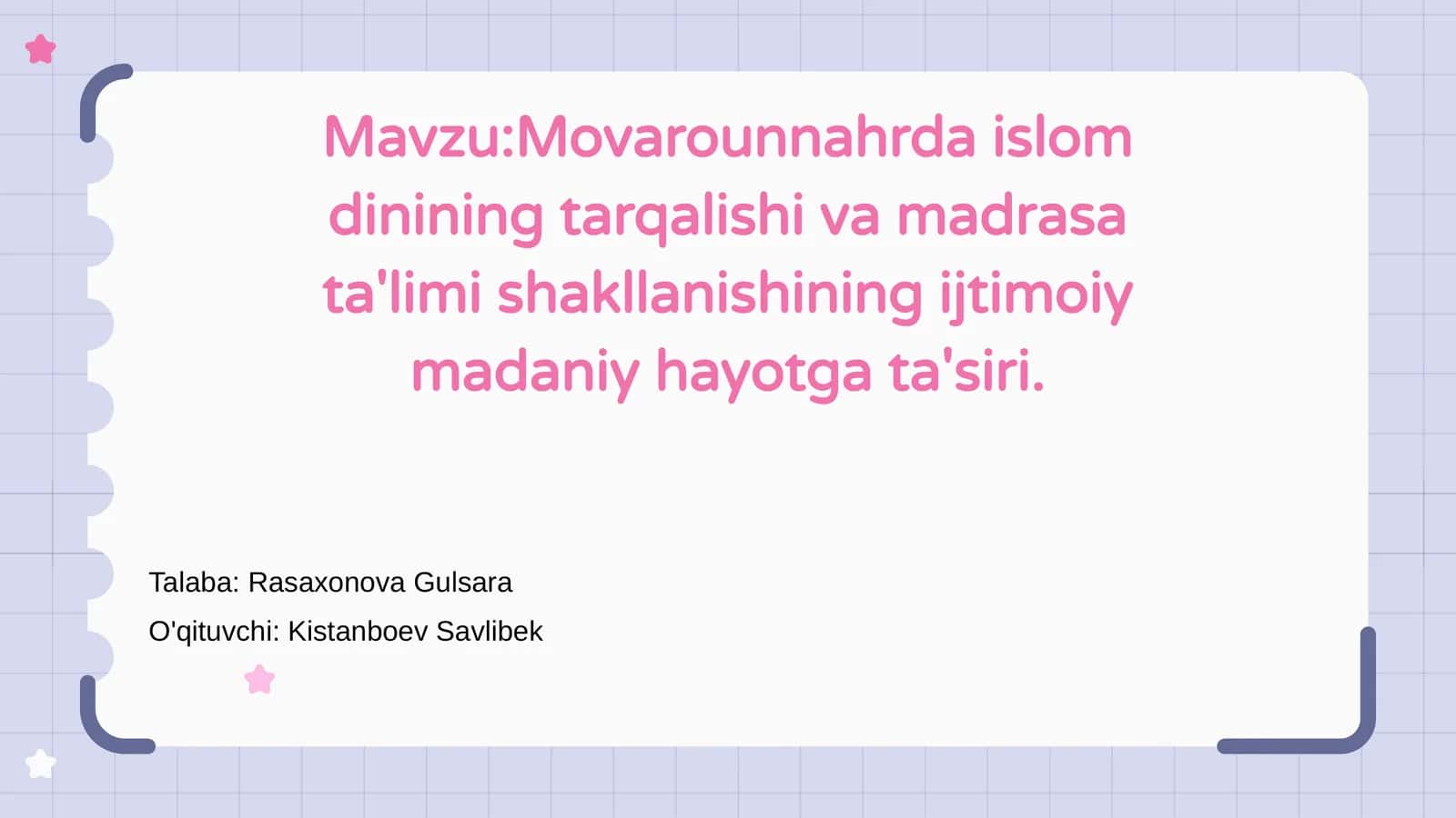 Movarounnahrda Islom dinining tarqalishi va madrasa ta'limi shakllanishining ijtimoiy madaniy hayotga ta'siri