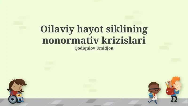 Oilaviy hayot siklining nonormativ krizislari