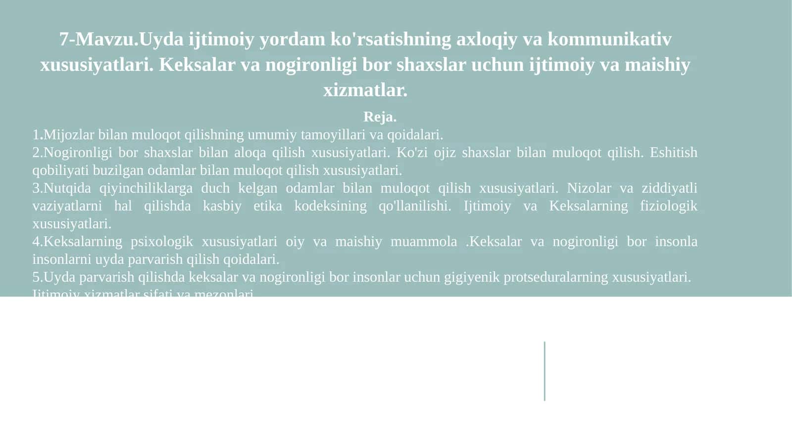 Uyda ijtimoiy yordam ko'rsatishning axloqiy va kommunikativ xususiyatlari. Keksalar va nogironligi bor shaxslar uchun ijtimoiy va maishiy xizmatlar