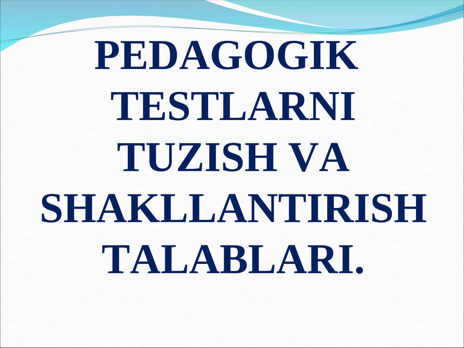 Pedagogik testlar