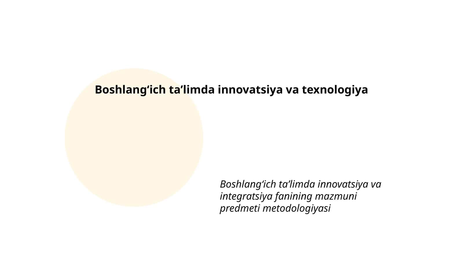 Boshlangʻich taʼlimda innovatsiya va texnologiya