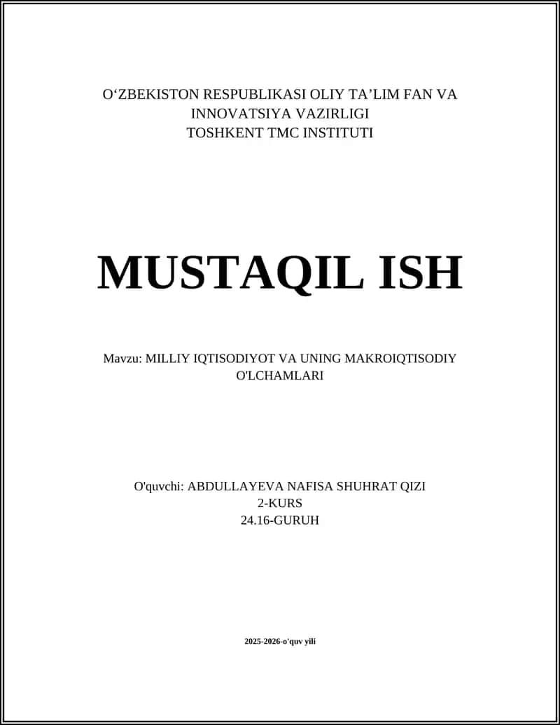 MILLIY IQTISODIYOT VA UNING MAKROIQTISODIY O'LCHAMLARI