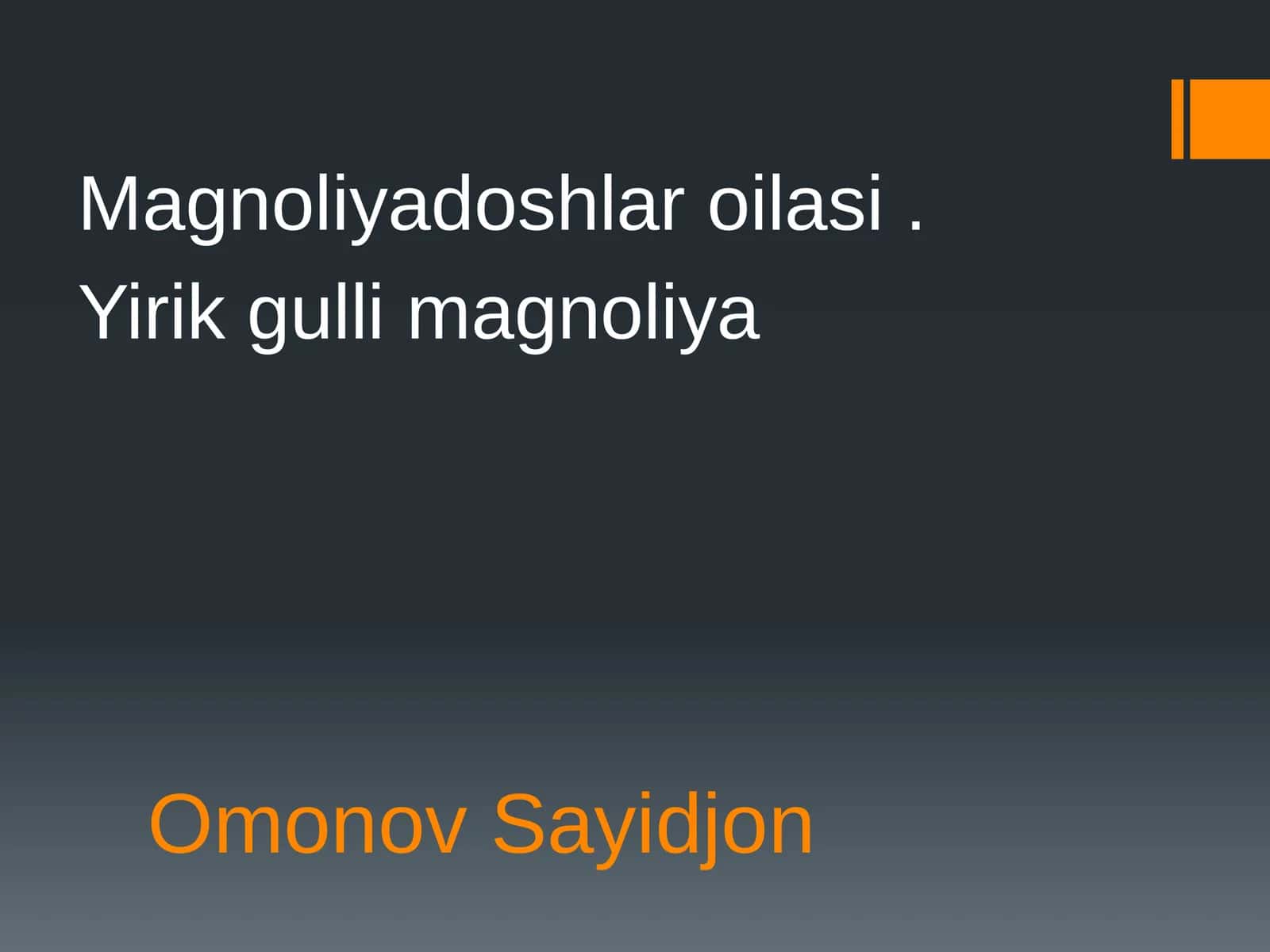 Magnoliyadoshlaroilasi