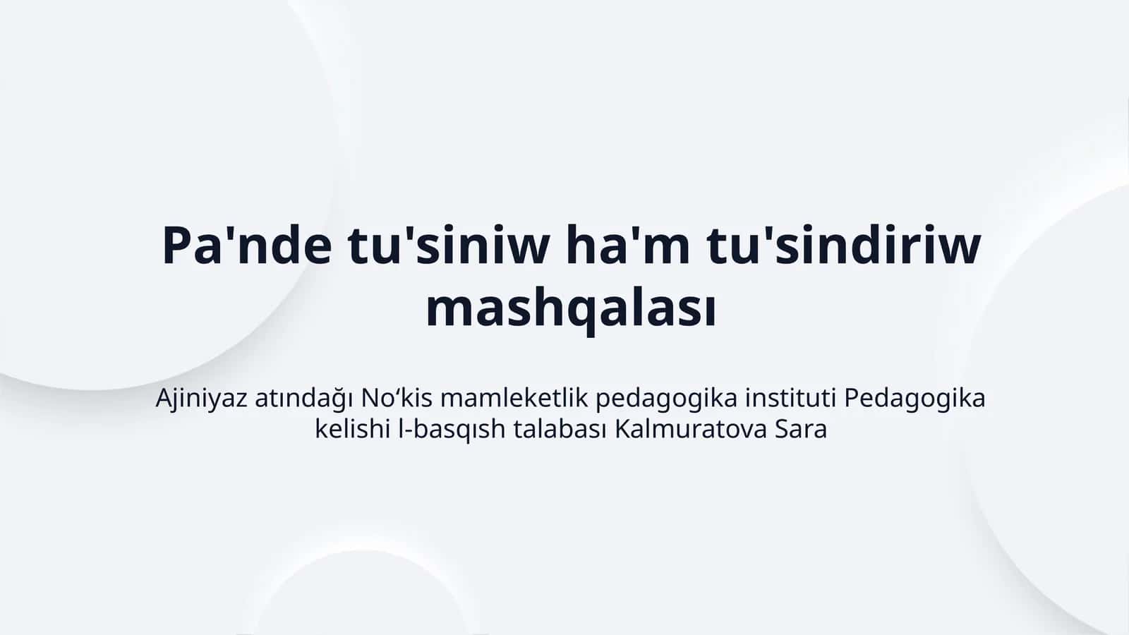 Pa'nde tu'siniw ha'm tu'sindiriw mashqalası