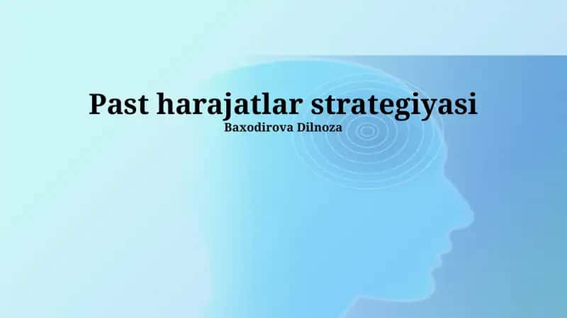 Xarajatlarni kamaytirish strategiyasi