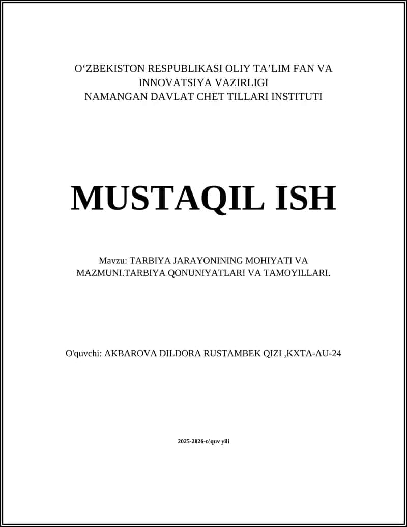 TARBIYA JARAYONINING MOHIYATI VA MAZMUNI